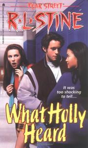 Cover of: What Holly Heard (Fear Street #34)
