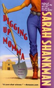 Cover of: Digging Up Momma (Samantha Adams Mystery)