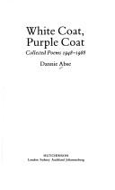 White coat, purple coat : collected poems, 1948-1988