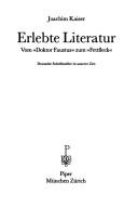 Cover of: Erlebte Literatur: vom Doktor Faustus zum Fettfleck : Deutsche Schriftsteller in unserer Zeit