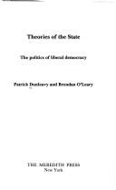 Theories of the state by Patrick Dunleavy, Brendan O'Leary