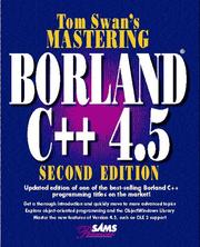 Cover of: Mastering Borland C++ 4.5 by Tom Swan