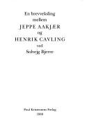 Cover of: En brevveksling mellem Jeppe Aakjær og Henrik Cavling