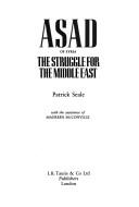 Asad of Syria : the struggle for the Middle East