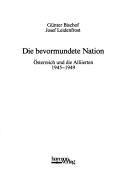Cover of: Die Bevormundete Nation: Österreich und die Alliierten, 1945-1949