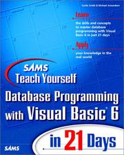 Cover of: SAMS teach yourself database programming with Visual Basic 6 in 21 days