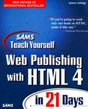 Cover of: SAMS teach yourself Web Publishing with HTML 4 in 21 days by Laura Lemay