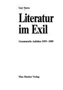 Cover of: Literatur im Exil: gesammelte Aufsätze 1959-1989
