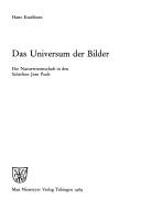Cover of: Das Universum der Bilder: die Naturwissenschaft in den Schriften Jean Pauls