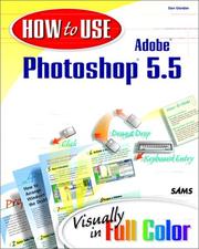 Cover of: How to use Adobe Photoshop 5.5: visually in full color