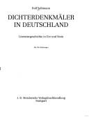 Cover of: Dichterdenkmäler in Deutschland: Literaturgeschichte in Erz und Stein