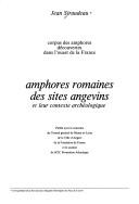 Amphores romaines des sites angevins et leur contexte archéologique by Jean Siraudeau