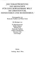 Cover of: Die Verantwortung des Menschen für eine bewohnbare Welt im Christentum, Hinduismus und Buddhismus