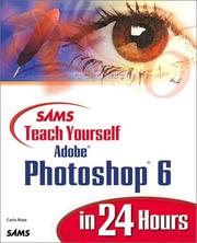 Cover of: Sams teach yourself Adobe Photoshop 6 in 24 hours
