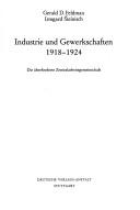 Cover of: Industrie und Gewerkschaften, 1918-1924: die überforderte Zentralarbeitsgemeinschaft