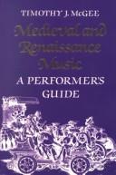 Cover of: Medieval and Renaissance music: a performer's guide