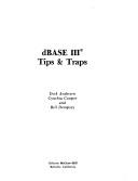 Cover of: dBase III tips & traps by Dick Andersen