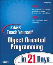 Cover of: Sams Teach Yourself Object Oriented Programming in 21 Days by Anthony Sintes