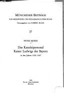 Cover of: Das Kanzleipersonal Kaiser Ludwigs des Bayern in den Jahren, 1330-1347