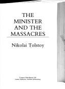 Cover of: The minister and the massacres by Nikolai Tolstoy