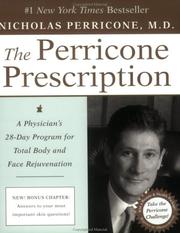 Cover of: The Perricone Prescription: A Physician's 28-Day Program for Total Body and Face Rejuvenation