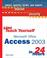 Cover of: Sams teach yourself Microsoft Office Access 2003 in 24 hours