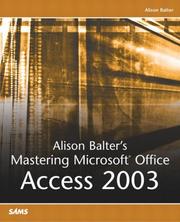 Cover of: Alison Balter's Mastering Microsoft Office Access 2003
