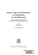 Cover of: Klöster, Stifte und Kommenden in Niedersachsen vor der Reformation: mit einem Quellen- und Literaturanhang zur kirchlichen Gliederung Niedersachsens um 1500
