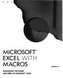 Cover of: Microsoft Excel with macros: maximizing the power and speed of Microsoft Excel