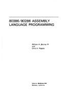 80386/80286 assembly language programming by William H. Murray, Chris H. Pappas
