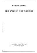Cover of: Der Sänger der Vorzeit: drei Kapitel zur Orpheusfrage