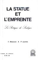 Cover of: La Statue et l'empreinte: la poétique de Scaliger : études