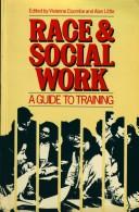 Race and social work : a guide to training