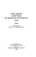 Cover of: The Army and the Curragh incident, 1914