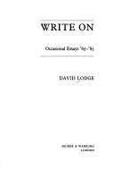 Write on : occasional essays '65-'85