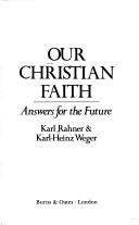 Karl Rahner : an introduction to his theology