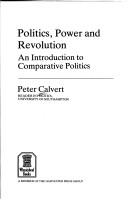 Politics, power and revolution : an introduction to comparative politics