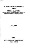 Cover of: Integration of Andhra and Orissa cultures: viewed through the biographical sketch of Vikrama Deo Varma of Jeypore (1869-1951)