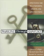 Cover of: Working Through Conflict: Strategies for Relationships, Groups, and Organizations