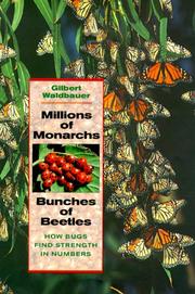 Cover of: Millions of Monarchs, Bunches of Beetles: How Bugs Find Strength in Numbers