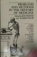 Cover of: Problems and methods in the history of medicine