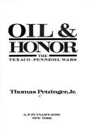 Oil & honor by Thomas Petzinger