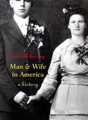 Man and Wife in America by Hendrik Hartog