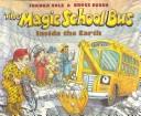 Cover of: The magic school bus by by Joanna Cole ; illustrated by Bruce Degen.