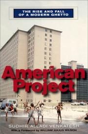 American project : the rise and fall of a modern ghetto