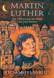 Martin Luther : the Christian between God and death