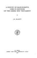 Cover of: A survey of manuscripts used in editions of the Greek New Testament
