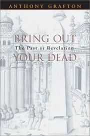 Bring Out Your Dead by Anthony Grafton