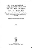 The International monetary system and its reform : papers prepared for the Group of Twenty-four by a United Nations project directed by Sidney Dell, 1979-1986