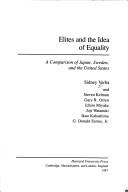 Cover of: Elites and the idea of equality: a comparison of Japan, Sweden, and the United States